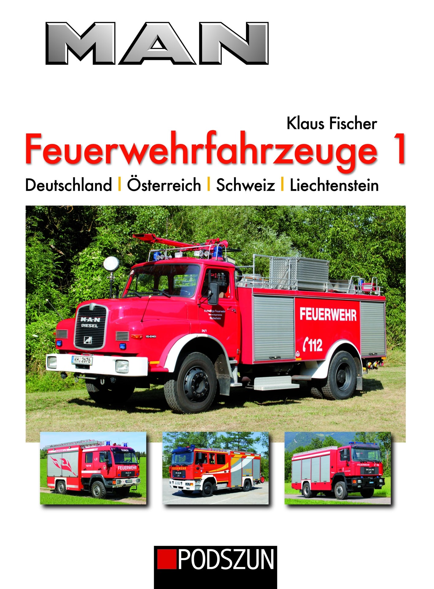 Podszun Verlag MAN Feuerwehrfahrzeuge Band 1