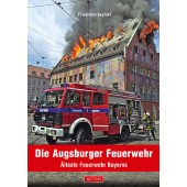 Sutton Verlag Die Augsburger Feuerwehr