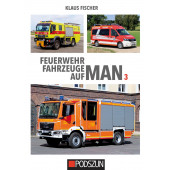 Podszun-Verlag, Feuerwehrfahrzeuge auf MAN 3