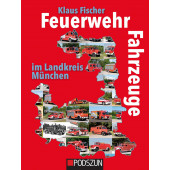 Podszun-Verlag, Feuerwehrfahrzeuge im Landkreis München